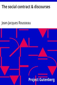 The Social Contract - Jean-Jacques Rousseau